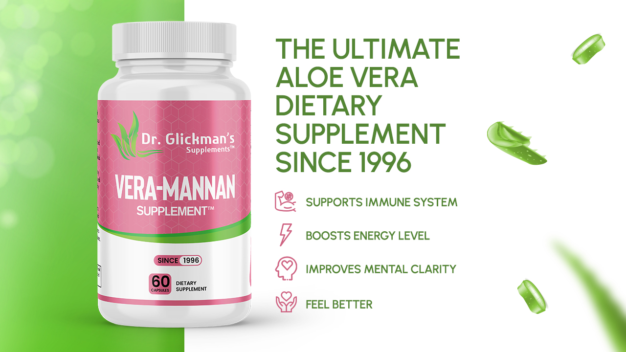 Vera-mannan™ is the ultimate Aloe vera dietary supplement since 1996.